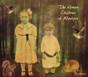 Кем были Зелёные Дети Вулпита?