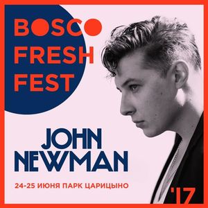Джон Ньюман выступит на Bosco Fresh Fest в Москве