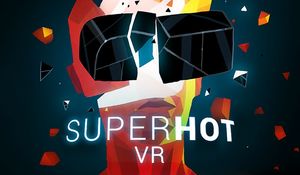 Обзор игры SUPERHOT VR